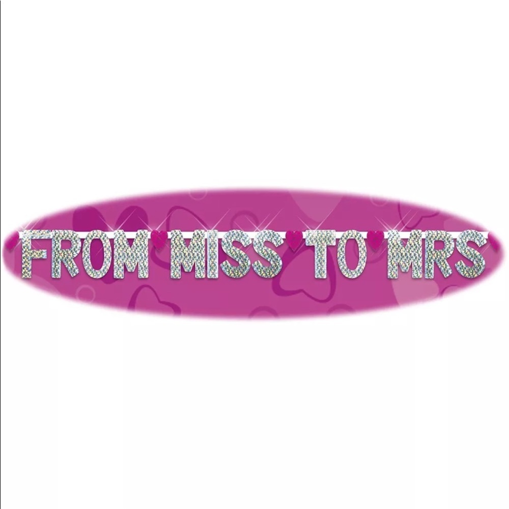 From Miss to Mrs Bachelorette Sign